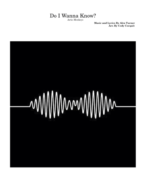 Do I Wanna Know? – Arctic Monkeys