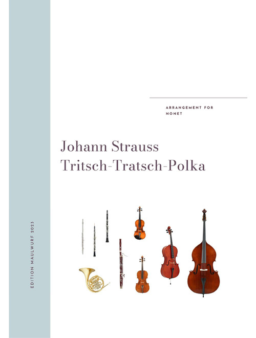 Tritsch-Tratsch-Polka (Arr. Edition Maulwurf) - Johann Strauss (Large Ensemble)