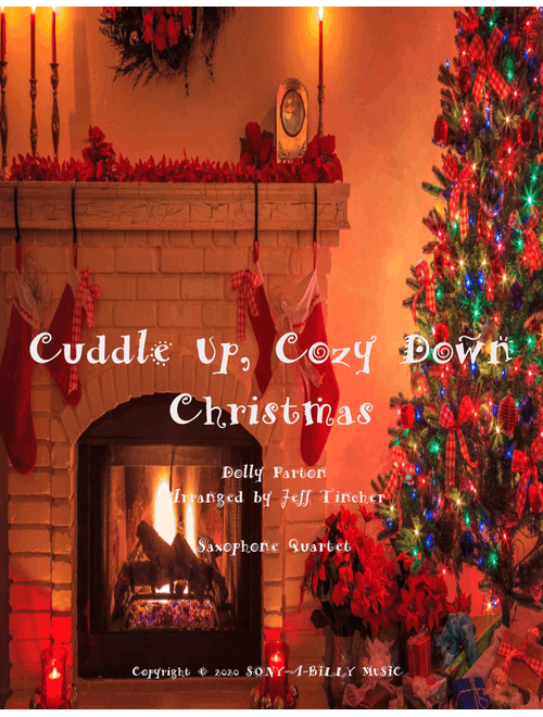 Cuddle Up And Cozy Down Christmas (Arr. Jeff Tincher) - Dolly Parton (Woodwind Ensemble)