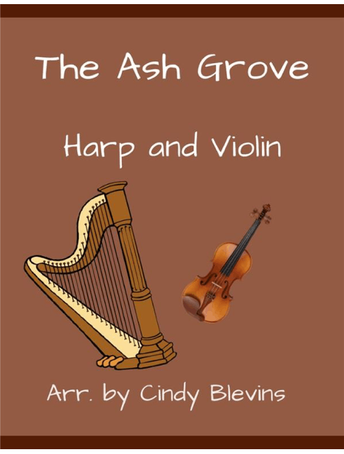 The Ash Grove, for Harp and Violin (Arr. Cindy Blevins) - English (Instrumental Duet)