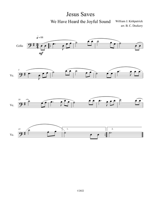 Jesus Saves (We Have Heard the Joyful Sound) Cello Solo (Arr. B. C. Dockery) - William J Kirkpatrick (Cello Solo)