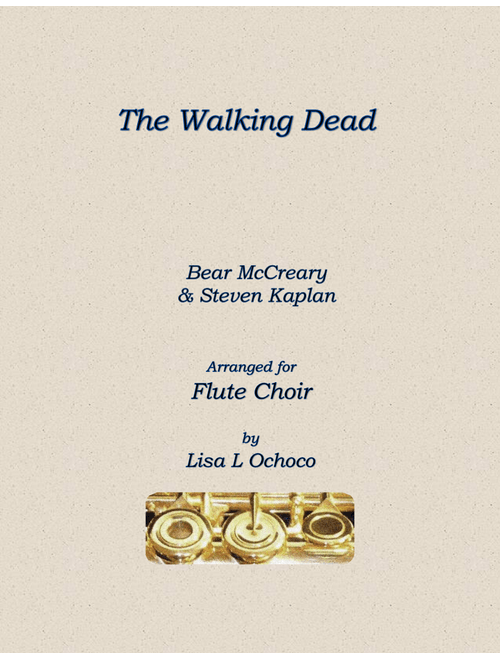The Walking Dead - Main Title (Arr. Lisa L Ochoco) - Bear McCreary, Steven Kaplan (Woodwind Ensemble)
