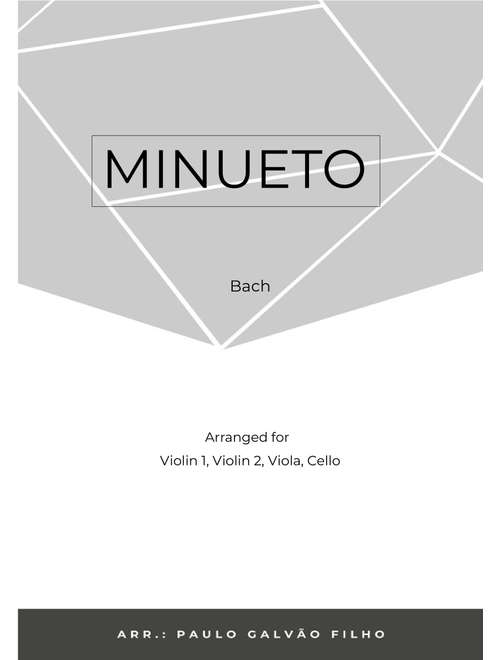 MINUETO - BACH -STRING QUARTET (Arr. Paulo Galvão Filho) (String Quartet)
