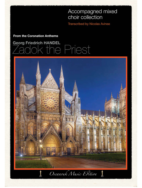 Zadok the Priest Coronation anthem (Arr. Nicolas AVINEE) - HANDEL G.F. (Choral, SATB)