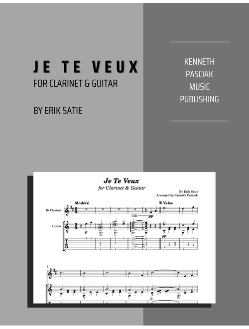 Je Te Veux (for Clarinet & Guitar) (Arr. Kenneth Pasciak) - Erik Satie (Instrumental Duet)