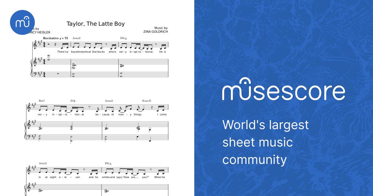 Taylor, The Latte Boy Sheet Music with Chords for Piano