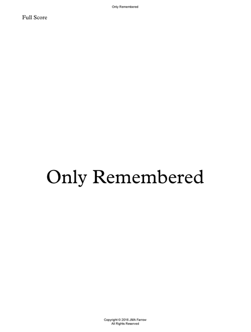 Only Remembered (Arr. Jamie Farrow) - Ira D Sankey (Choral, 4-Part)