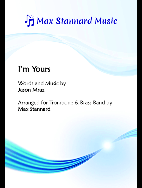 I'm Yours (Arr. Max Stannard) - Jason Mraz (Brass Band)