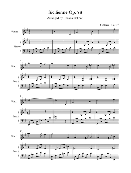 Sicilienne Op. 78 (fragment) by Gabriel Fauré Violin (Flute) & Piano (Arr. Roxana Belibou) - Gabriel Faure (Violin and Piano)