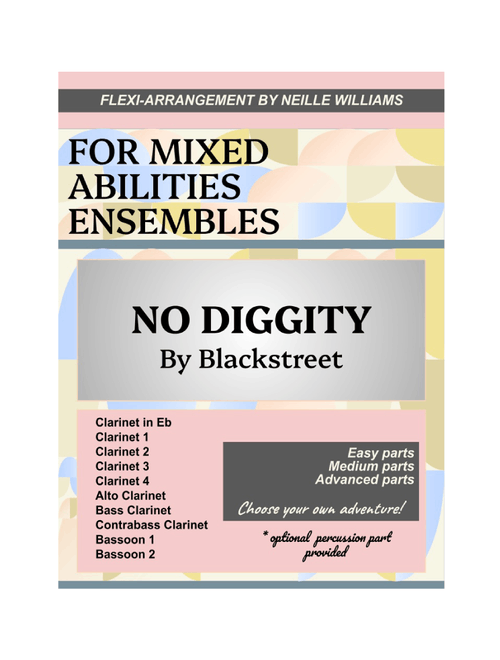 No Diggity (All Star Remix) (Arr. Neille Williams) - Blackstreet (Woodwind Ensemble)
