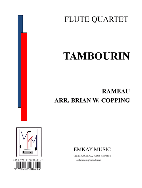 TAMBOURIN - FLUTE QUARTET (Arr. BRIAN W. COPPING) - Rameau (Woodwind Ensemble)