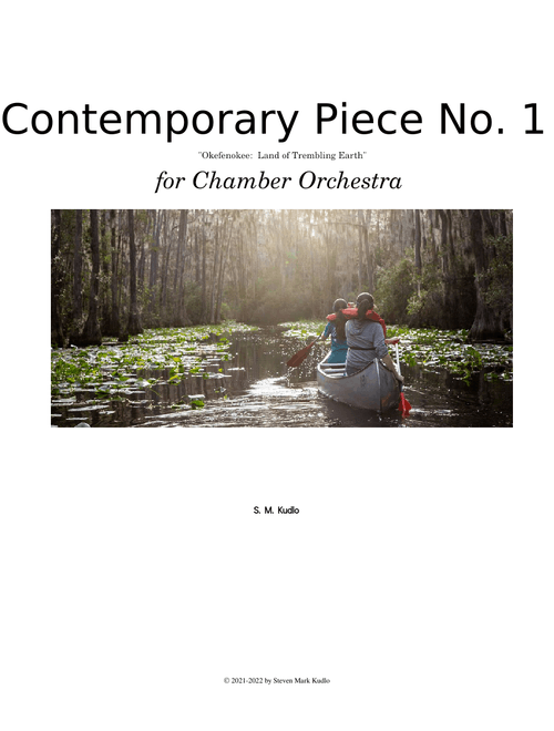 Contemporary Piece for Chamber Orchestra No. 1; "Okefenokee" - Steven Kudlo