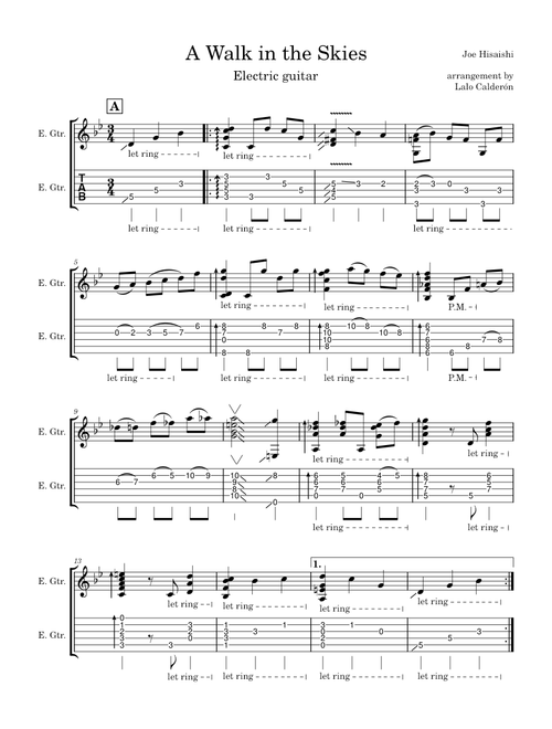 A Walk in the Skies – Joe Hisaishi A Walk in the Skies - Joe Hisaishi (Electric Guitar 
arrangement by Lalo Calote)