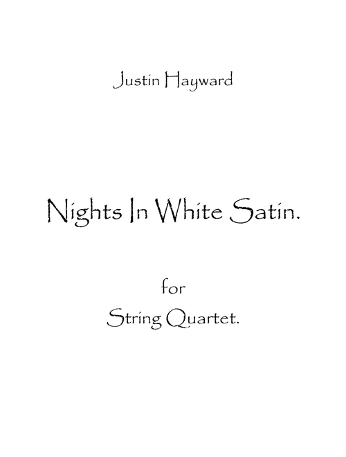 Nights In White Satin (Arr. Spence Bundy) - The Moody Blues (String Quartet)
