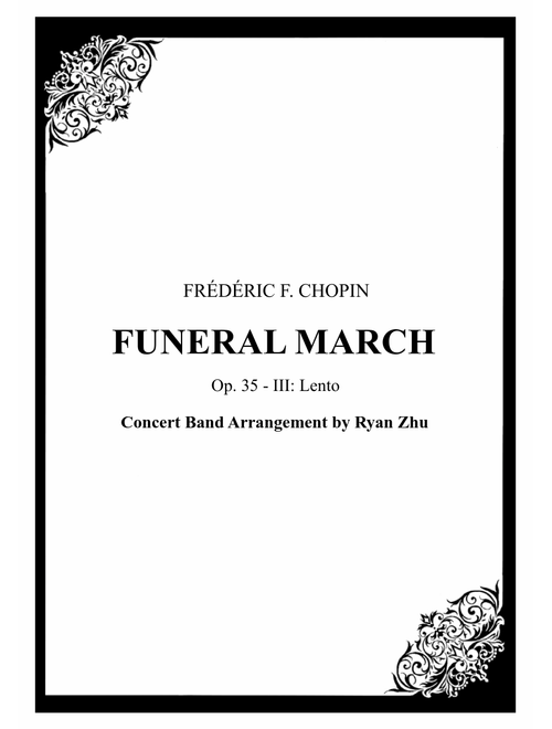 Chopin - Funeral March "(Concert Band Arrangement)