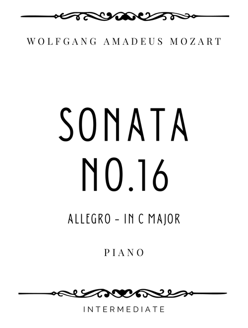 Mozart - Allegro from Piano Sonata No. 16 in C Major - Intermediate (Arr. Piacere Music Sheets) - Wolfgang Amadeus Mozart (Piano Solo)