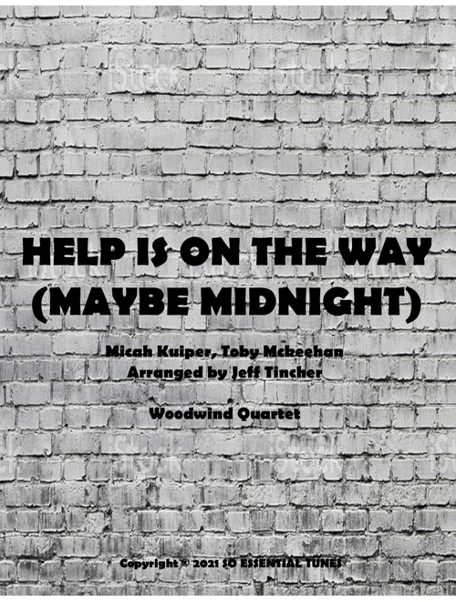 Help Is On The Way (maybe Midnight) (Arr. Jeff Tincher) - tobyMac (Woodwind Ensemble)