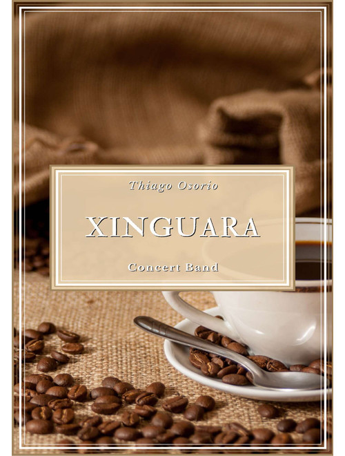 Xinguara - Baião and Maxixe for Concert Band - Thiago Osorio (Concert Band)