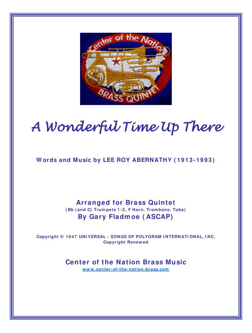 A Wonderful Time Up There (everybody's Gonna Have A Wonderful Time Up There) (Arr. Gary Fladmoe (ASCAP)) - Nc East District Life Corps (Brass Ensemble)