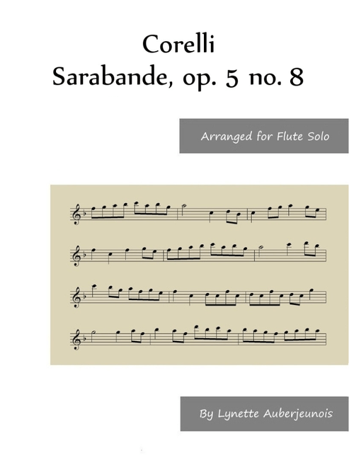 Sarabande, op. 5 no. 8 - Flute Solo (Arr. Lynette Auberjeunois) - Arcangelo Corelli (Flute and Piano)