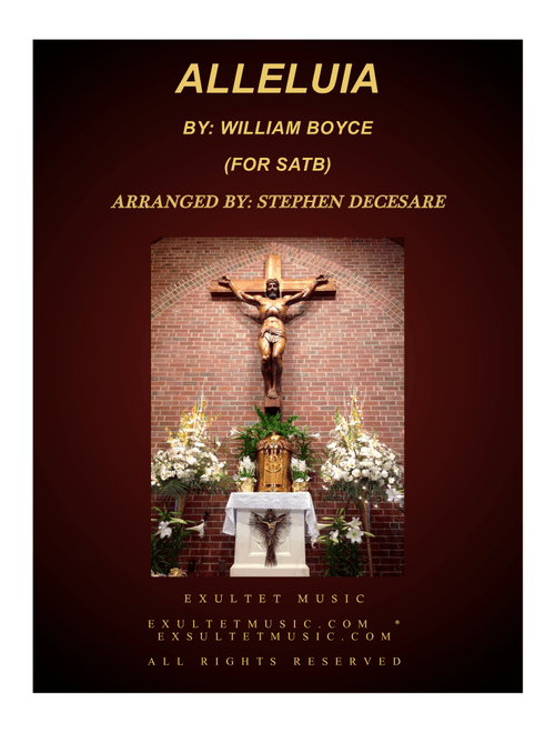 Alleluia (for SATB) (Arr. Stephen DeCesare) - William Boyce (Choral, SATB)