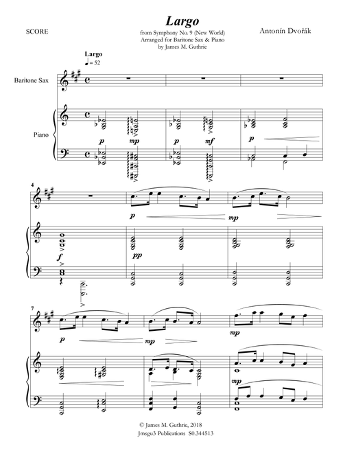DvoÅÃ¡k: Largo from the New World Symphony for Baritone Sax & Piano (Arr. James M. Guthrie, ASCAP) - AntonÃ­n DvoÅÃ¡k (Baritone Sax and Piano)