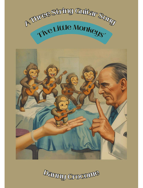 Five Little Monkeys (A Three String Guitar Song) (Arr. Danny Crocome) - Traditional (Easy Guitar with TAB)