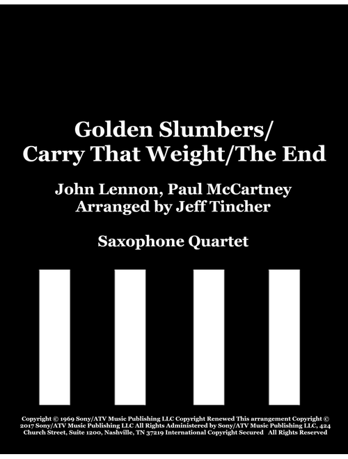 Golden Slumbers/carry That Weight/the End (Arr. Jeff Tincher) - John Lennon, Paul McCartney (Woodwind Ensemble)