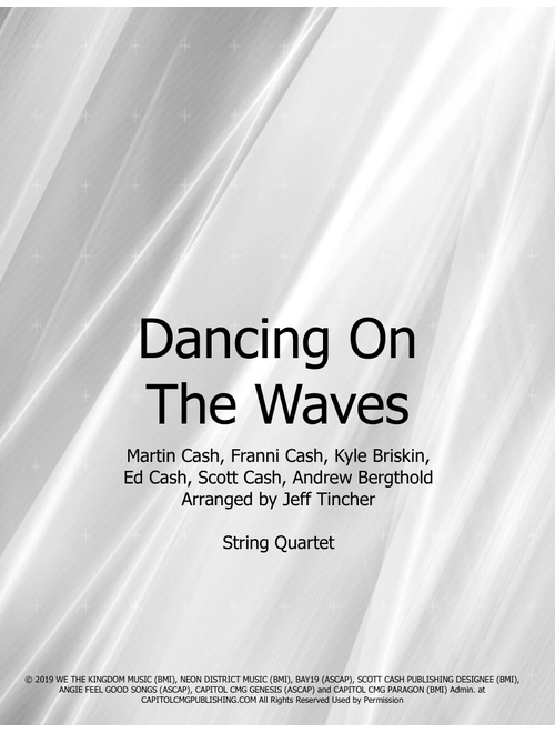 Dancing On The Waves (Arr. Jeff Tincher) - We The Kingdom (String Quartet)