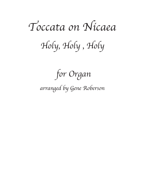 Toccata on NICAEA for Organ (Arr. Gene Roberson) (Organ)