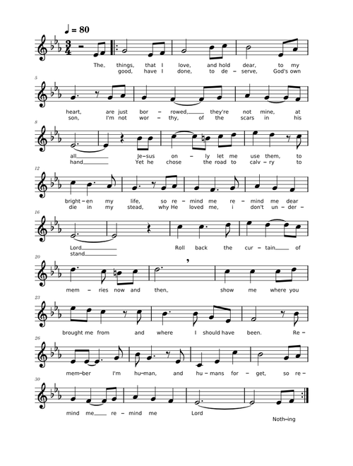 Remind me Dear Lord  – Dottie Rambo Remind me Dear Lord  (Trio)  – Soprano  Part