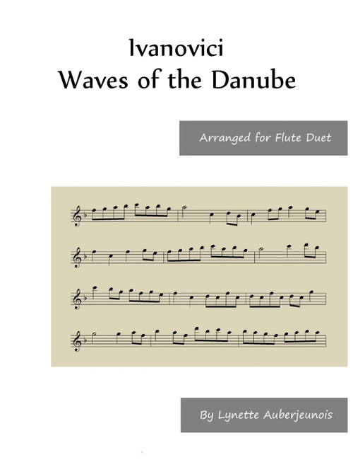 Waves of the Danube - Flute Duet (Arr. Lynette Auberjeunois) - Josef Ivanovici (Flute Duet)