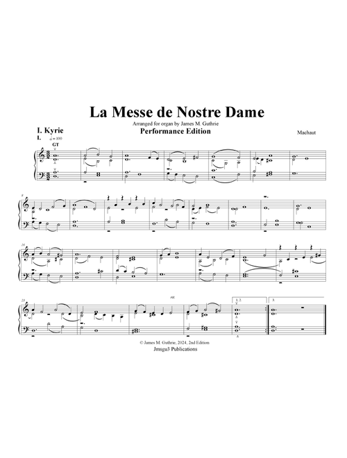 Machaut: La Messe de Nostre Dame for Organ - Performance Edition (Arr. James M. Guthrie) (Instrumental Solo)