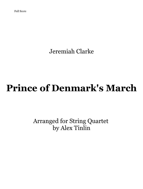 Prince of Denmark's March (Arr. Alex Tinlin) (String Quartet)