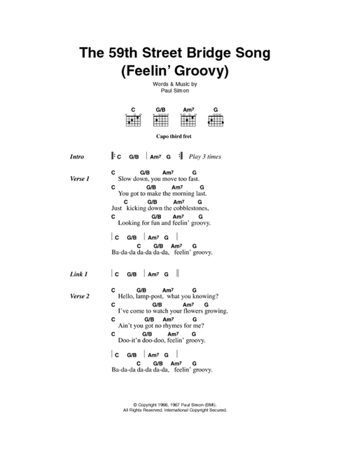 The 59th Street Bridge Song (Feelin' Groovy) - Simon & Garfunkel, Paul Simon (Guitar Chords-Lyrics)