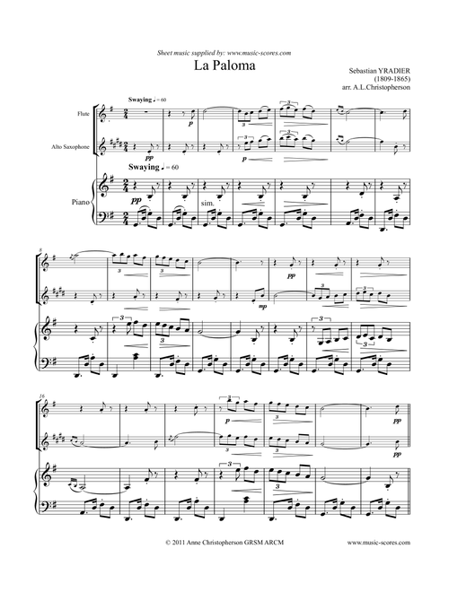 La Paloma - Flute,  Alto Sax and Piano (Arr. Anne L Christopherson GRSM ARCM) - Yradier, Sebastian (Instrumental Duet)