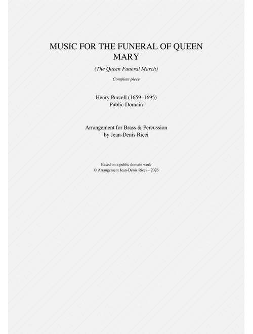 Music for the Funeral of Queen Mary (Arr. JEAN-DENIS RICCI) - Henry Purcell (Concert Band)
