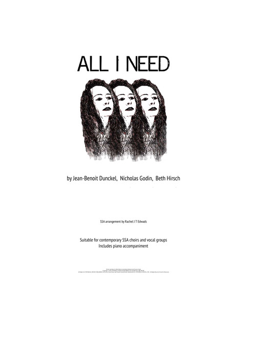 All I Need (Arr. Rachel J T Edwards) - Air (Choral, SSA)