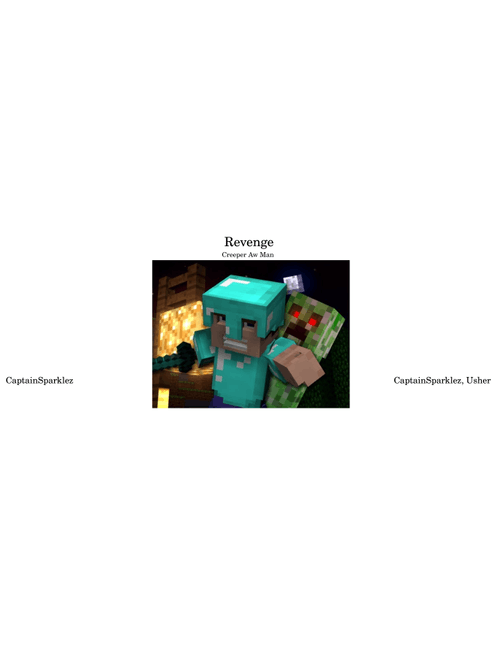 Revenge (Creeper Aw Man) Full Instrumental Transcription