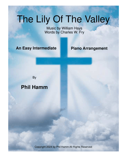 The Lily Of The Valley (Arr. Phil Hamm) - Charles W Fry and William Hays (Easy Piano)