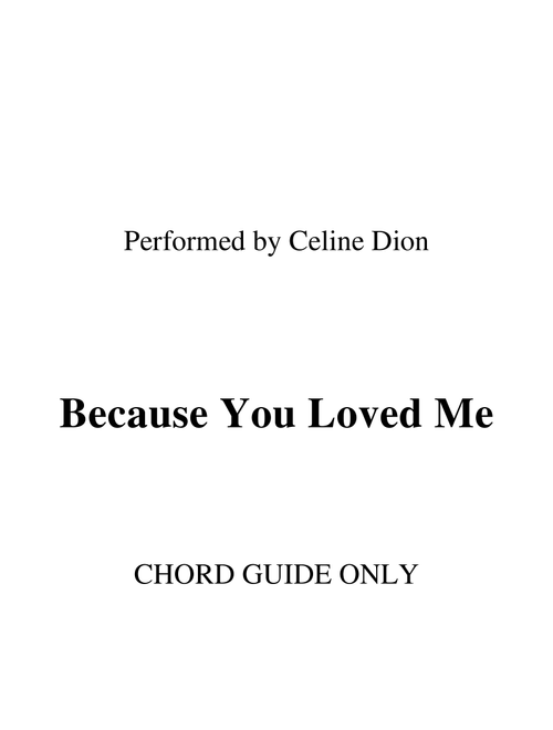 Because You Loved Me (Arr. RWM) - Celine Dion (Lead Sheet - Fake Book)