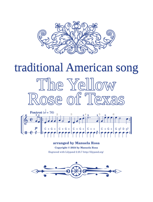 The yellow rose of Texas (Arr. Manuela Rosa) - Traditional (Piano Chords-Lyrics)
