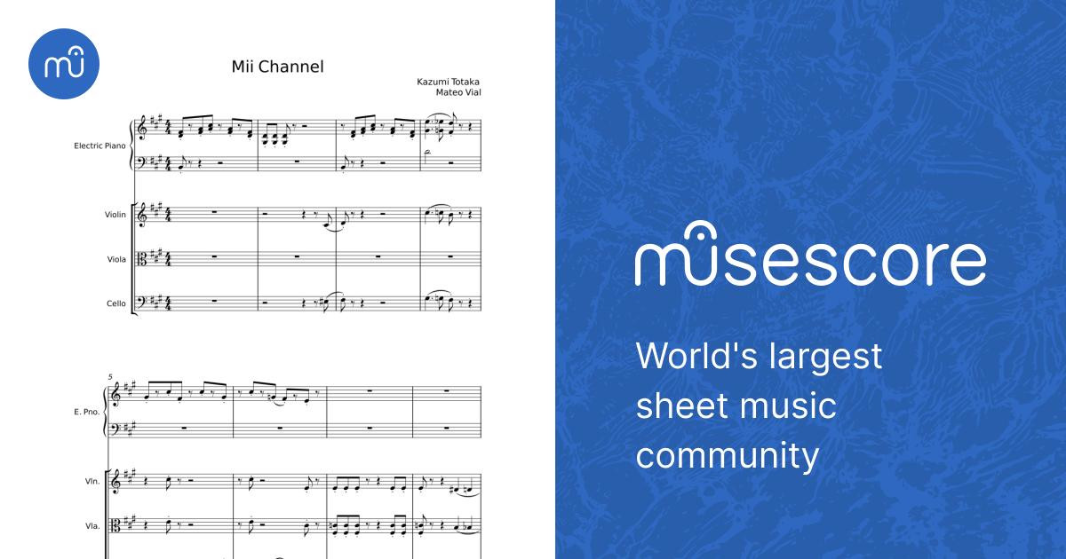 Mii Channel Theme - Kazumi Totaka Sheet Music for Piano, Violin, Viola ...