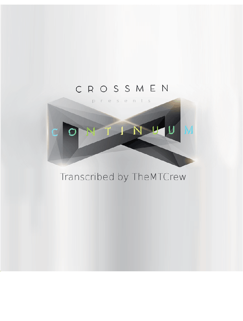 Crossmen 2016 "Continuum" - Full Show w/ Percussion! - Read Description! - Updated 11/12!