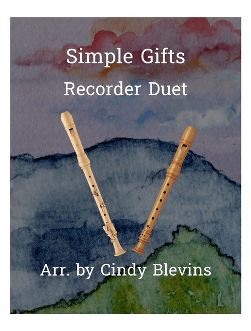 Simple Gifts, Recorder Duet (Arr. Cindy Blevins) - Joseph Brackett, Jr. (Recorder Duet)