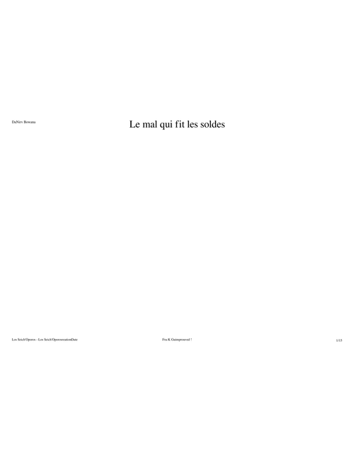 Le mal qui fit les soldes / The man who sold the World