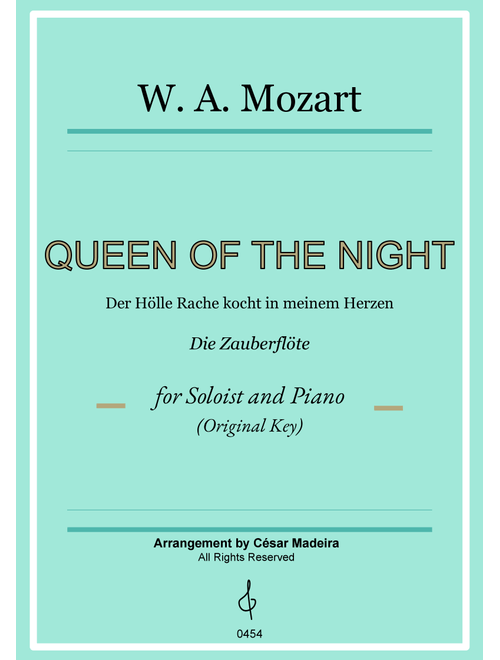 Queen of the Night Aria - Voice and Piano - Original Key (Full Score and Parts) (Arr. César Madeira) - Wolfgang Amadeus Mozart (Piano Vocal)