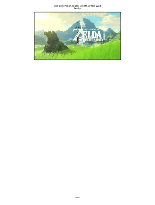 The Legend of Zelda: Breath of the Wild - Trailer