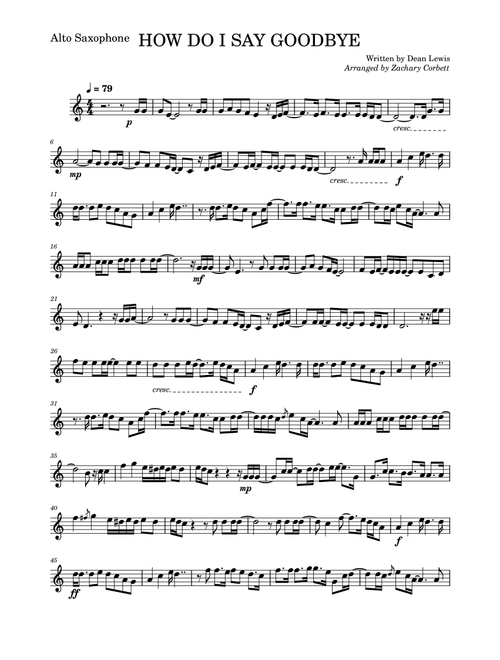 How Do I Say Goodbye (Arr. Zachary Corbett) - Dean Lewis (Alto Sax Solo)