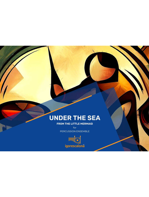 Under The Sea (Arr. Igor Escalona) - Howard Ashman, Alan Menken (Percussion Ensemble)
